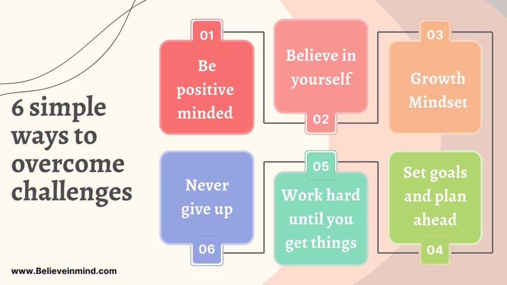 6 simple ways to overcome challenges