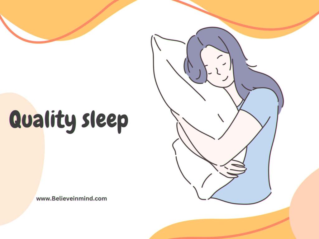 Quality sleep