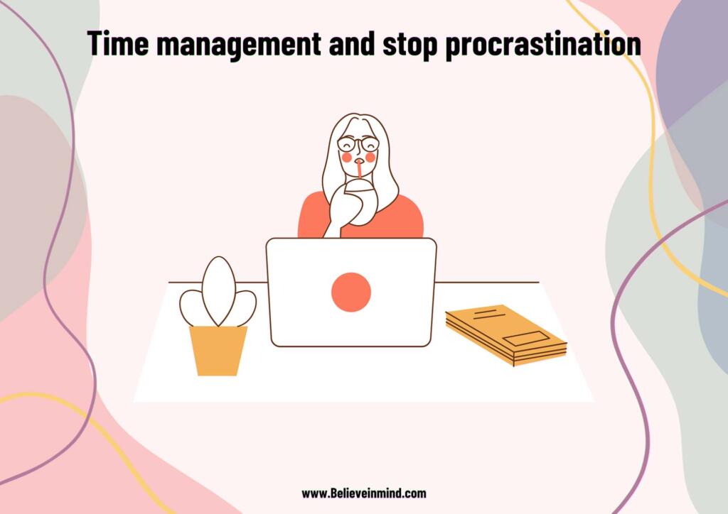 Time management and stop procrastination