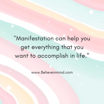 How to Manifest What You Want Quickly; 11 Secrets
