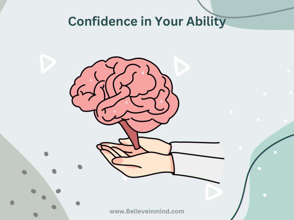 Confidence in Your Ability