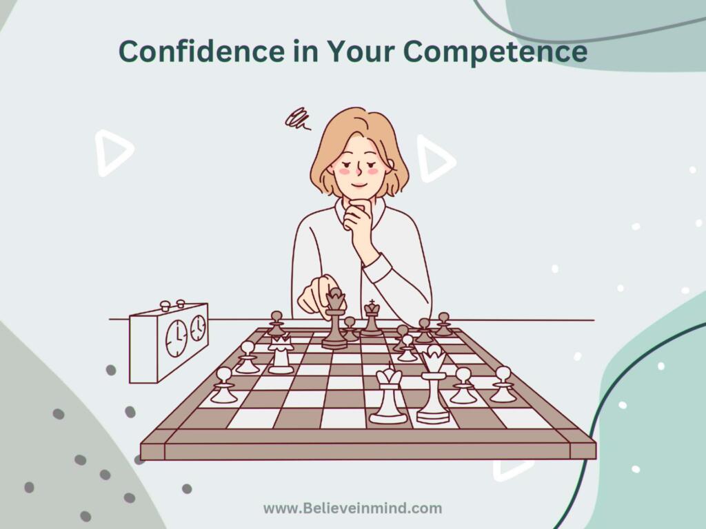 Confidence in Your Competence