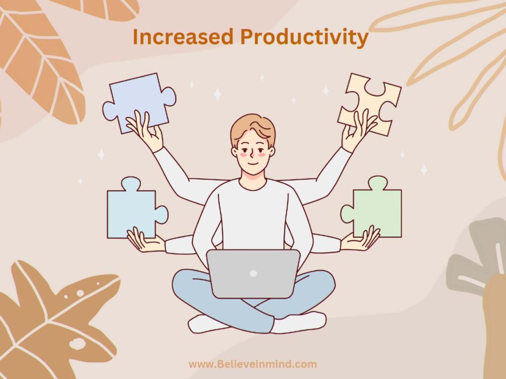 Increased Productivity 