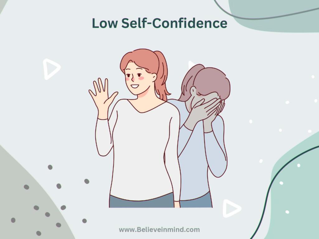 Low Self-Confidence