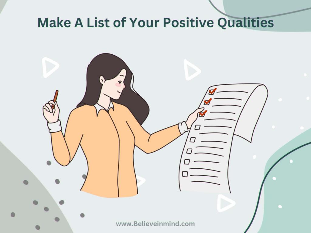 Make A List of Your Positive Qualities
