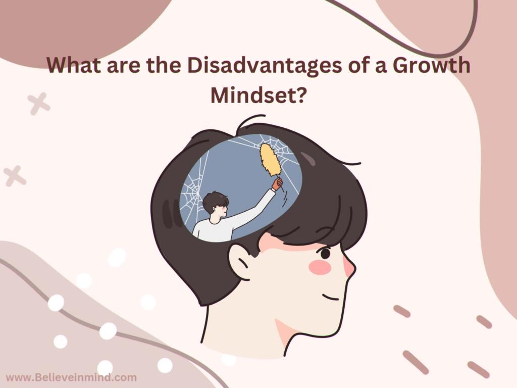 What are the Disadvantages of a Growth Mindset