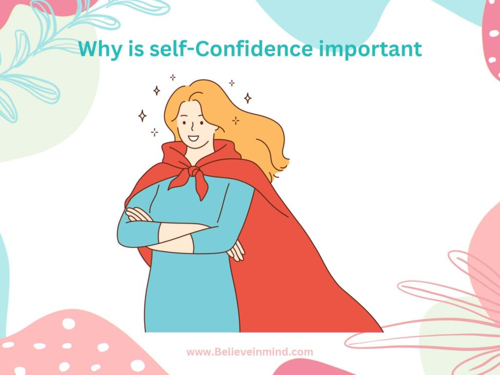 Why is self-Confidence important