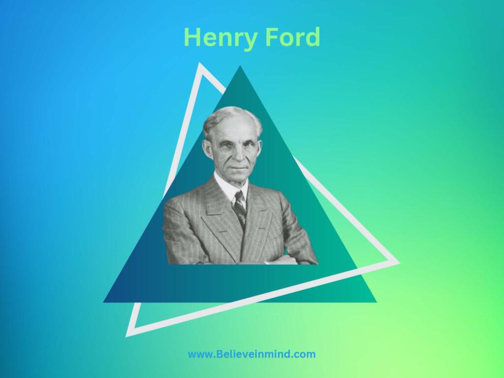 Henry Ford-Famous Failures Growth Mindset
