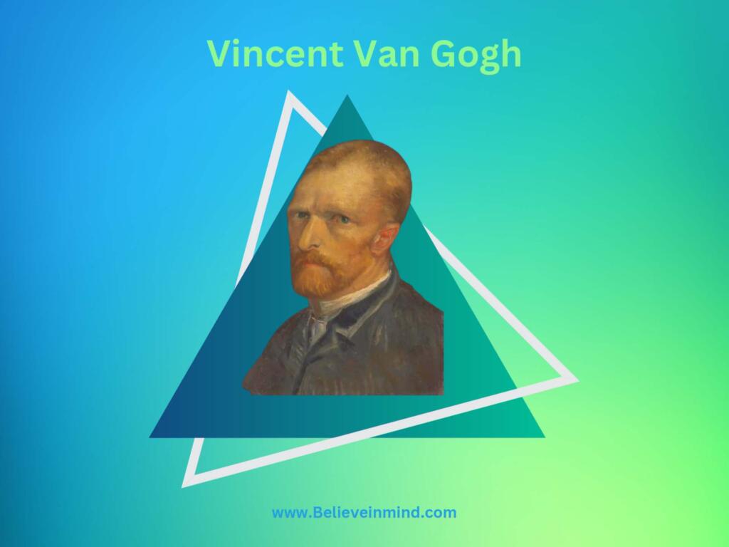 Vincent Van Gogh-Famous Failures Growth Mindset