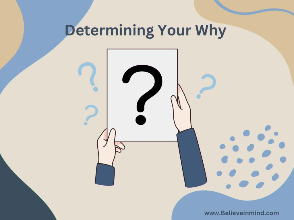 Determining Your Why