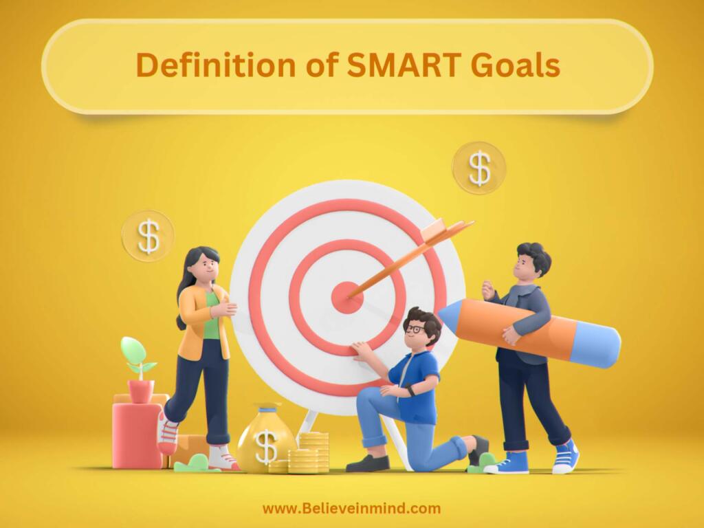 Detailed Definition of SMART Goals