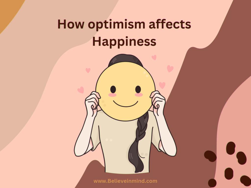 How optimism affects happiness