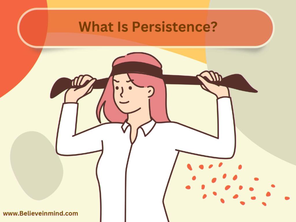 What Is Persistence