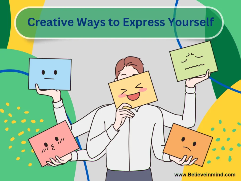 Creative Ways to Express Yourself