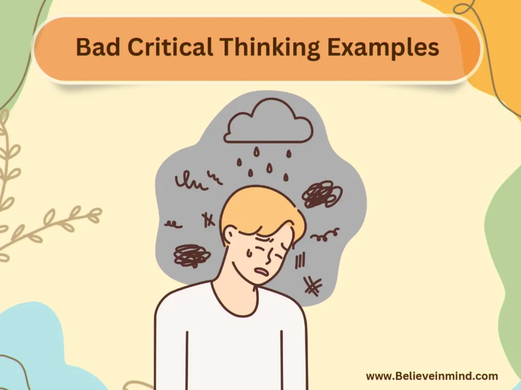14 Bad Critical Thinking Examples