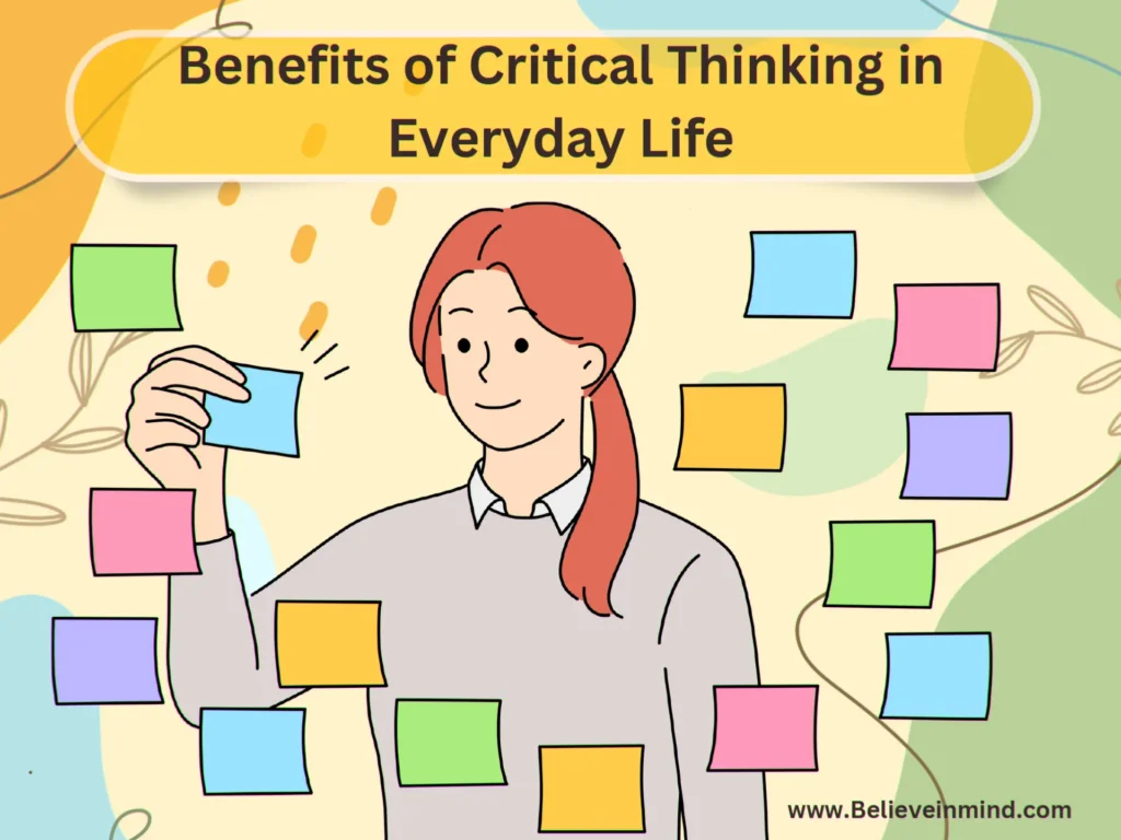 Benefits of Critical Thinking in Everyday Life