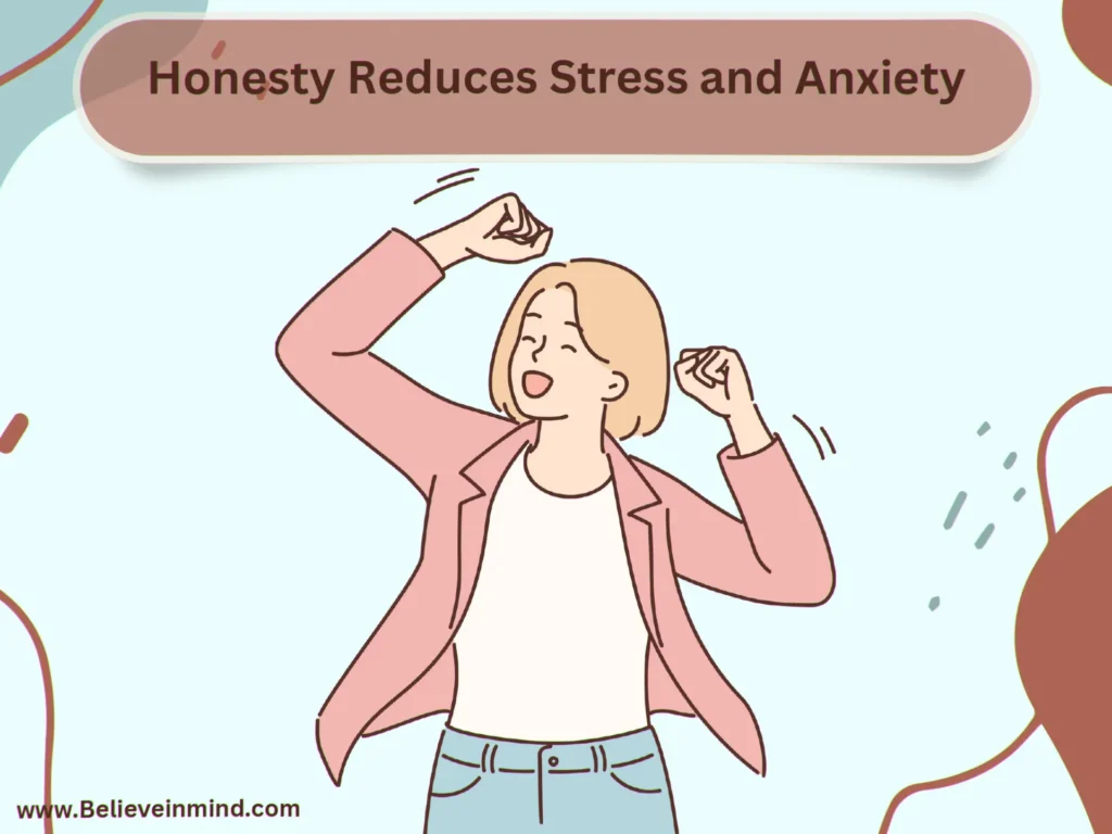 Honesty Reduces Stress and Anxiety