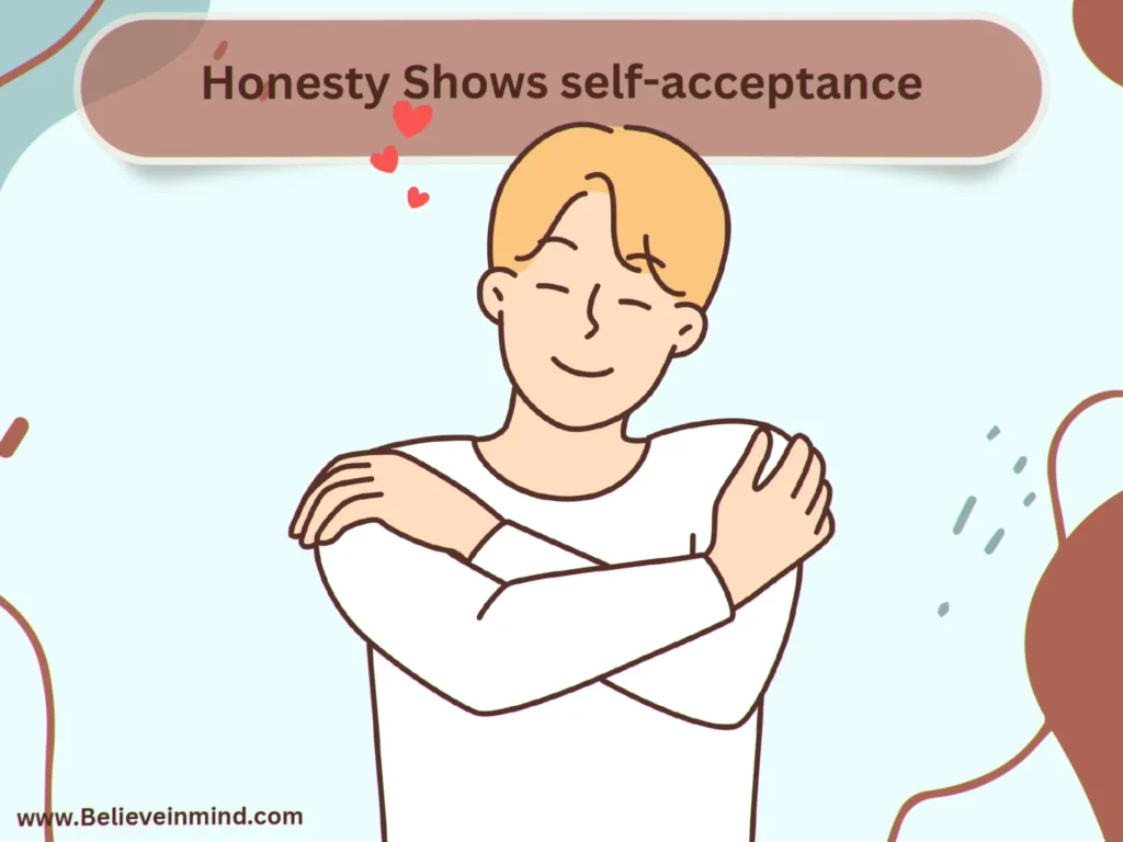 Honesty Shows self-acceptance