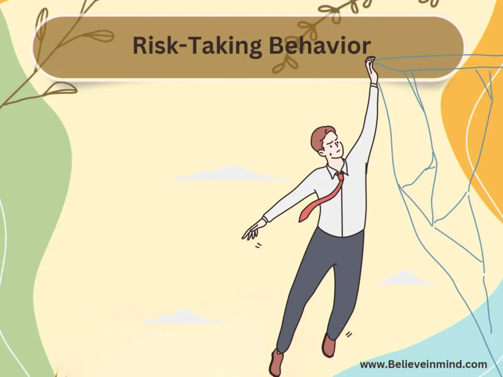 Risk-Taking Behavior