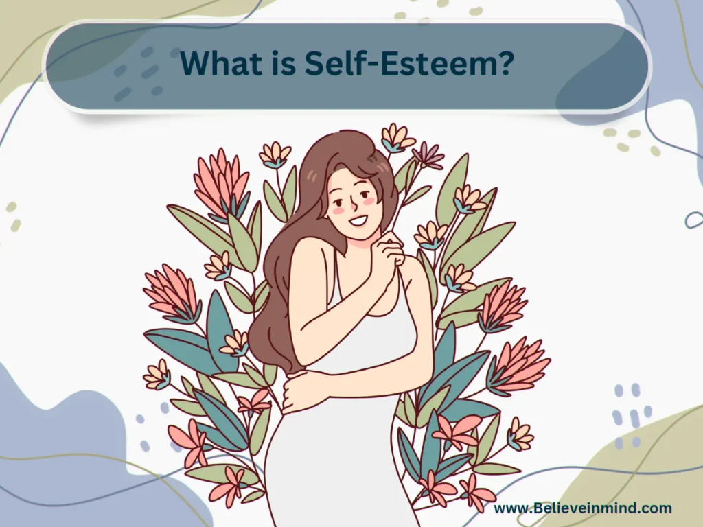 What is Self-Esteem, High self-esteem examples