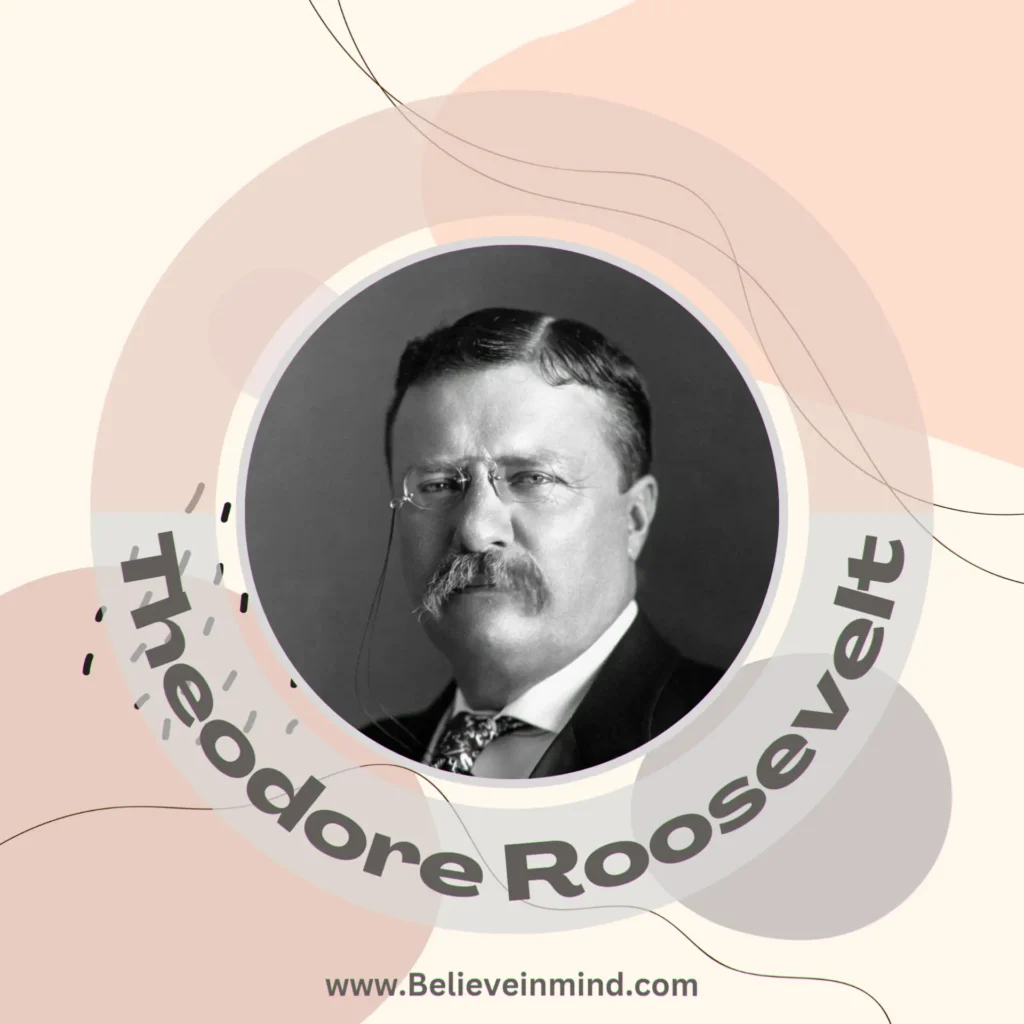 Famous ENTP People-Theodore Roosevelt