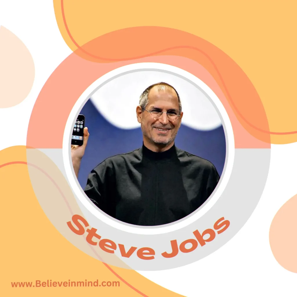Famous ambitious individuals-Steve Jobs