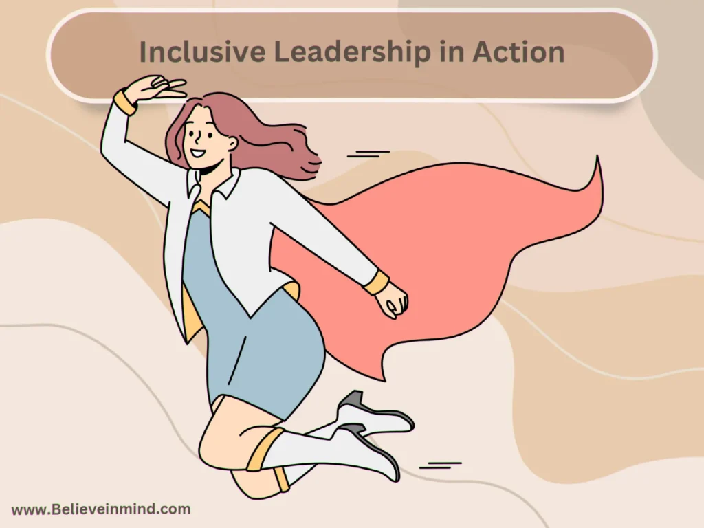 Inclusive Leadership in Action