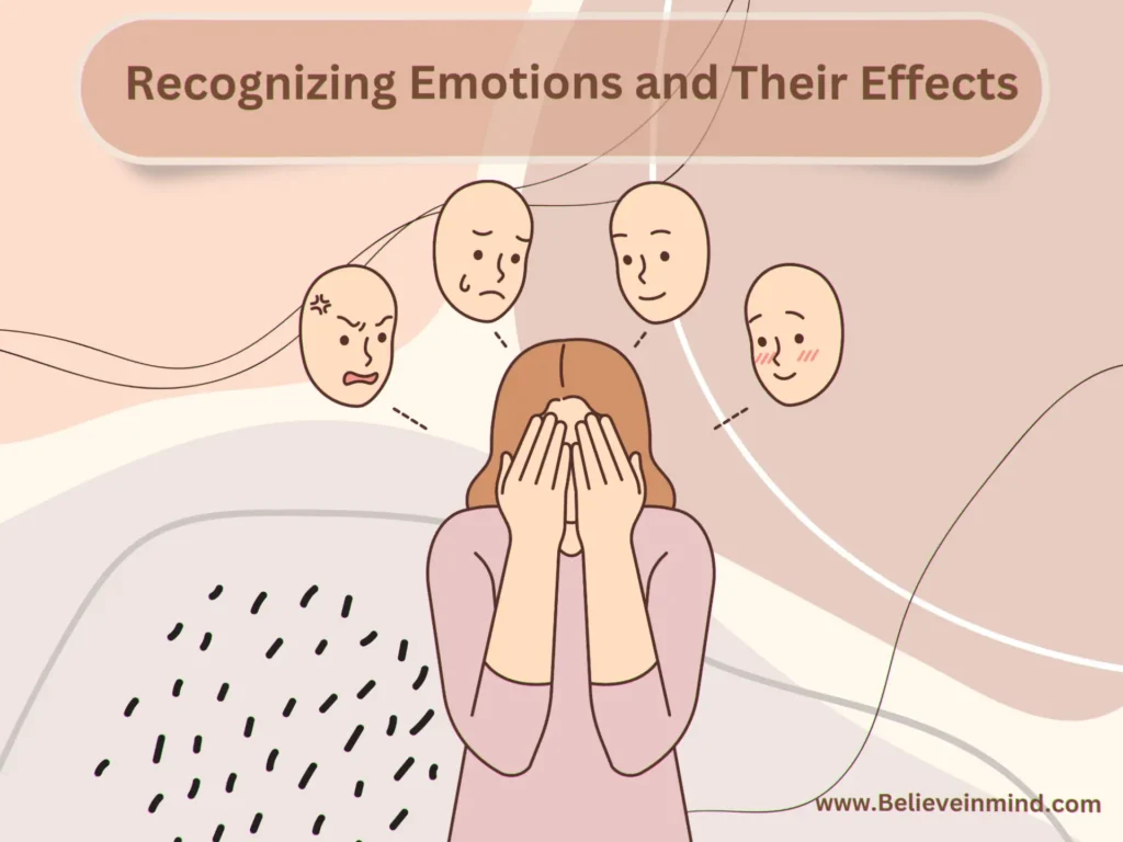Characteristics of Self-Awareness-Recognizing Emotions and Their Effects