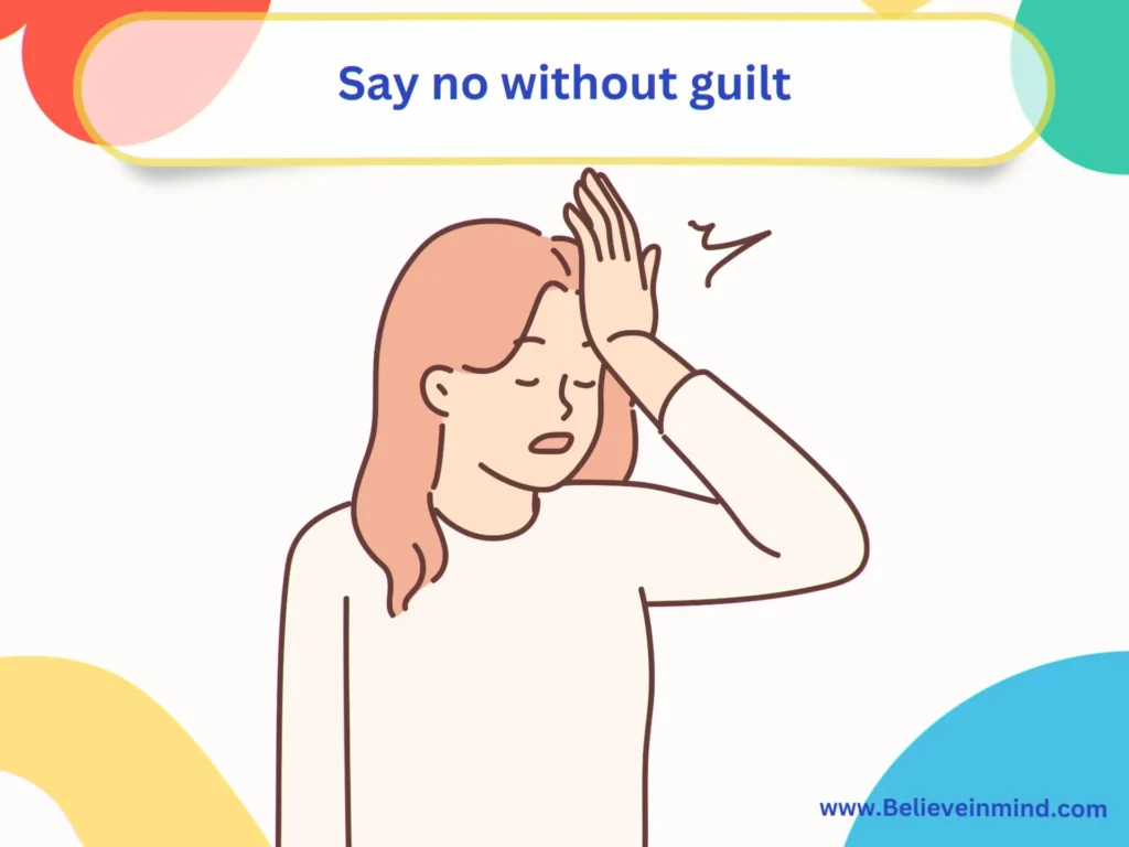 Say no without guilt