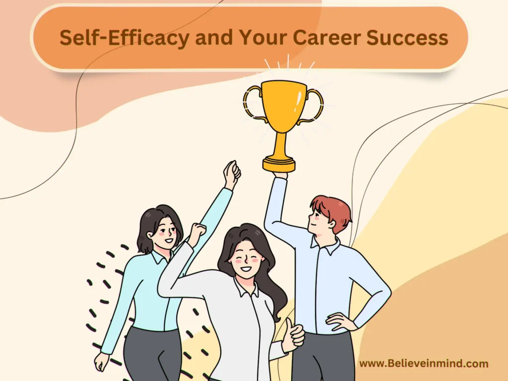Self-Efficacy and Your Career Success