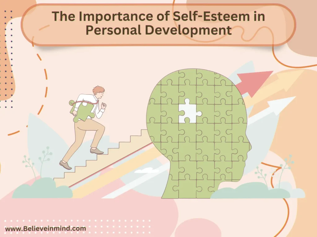 The Importance of Self-Esteem in Personal Development