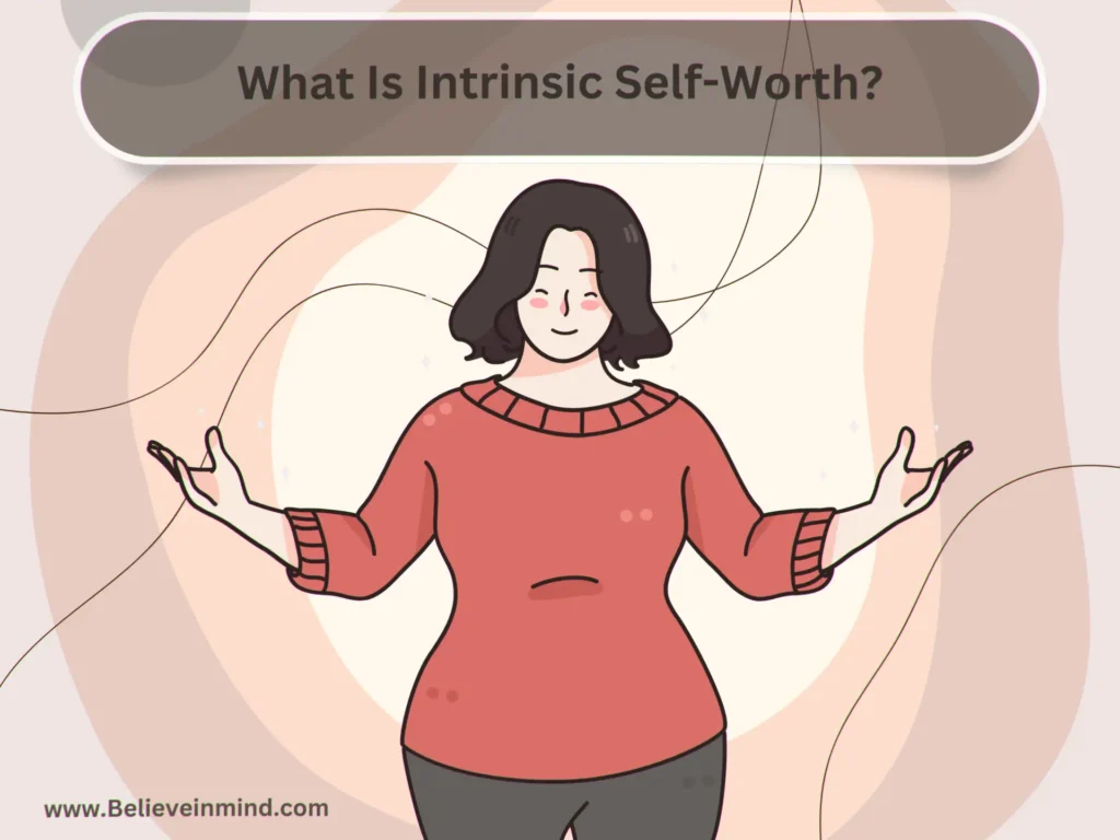 What Is Intrinsic Self-Worth