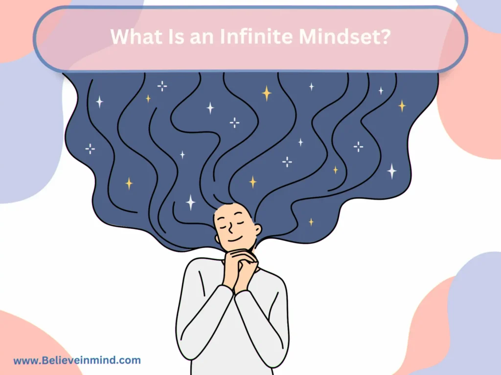 What Is an Infinite Mindset