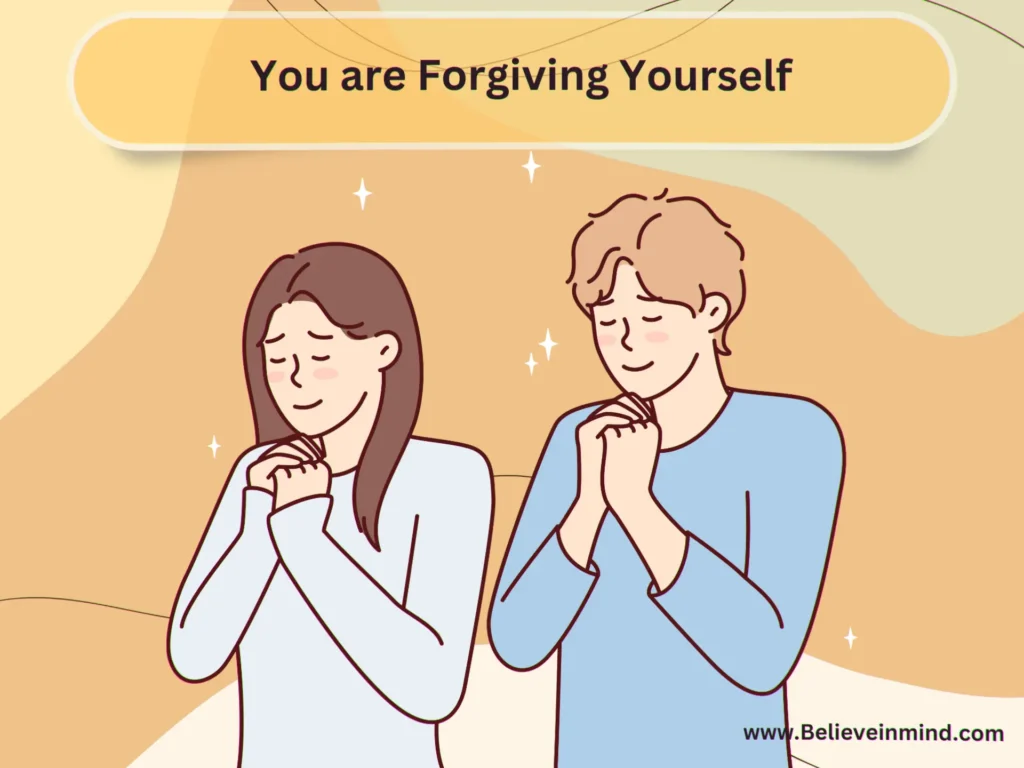You are Forgiving Yourself