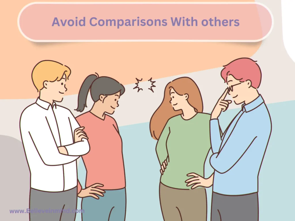 Avoid Comparisons With others