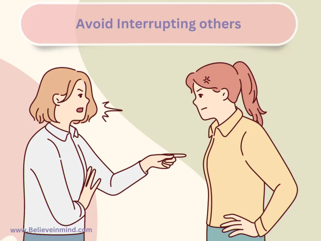 Avoid Interrupting others