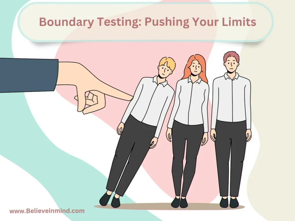 Boundary Testing Pushing Your Limits