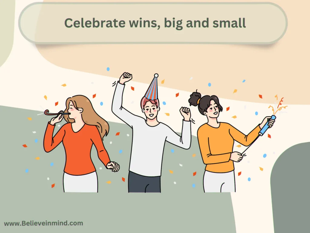 Celebrate wins, big and small