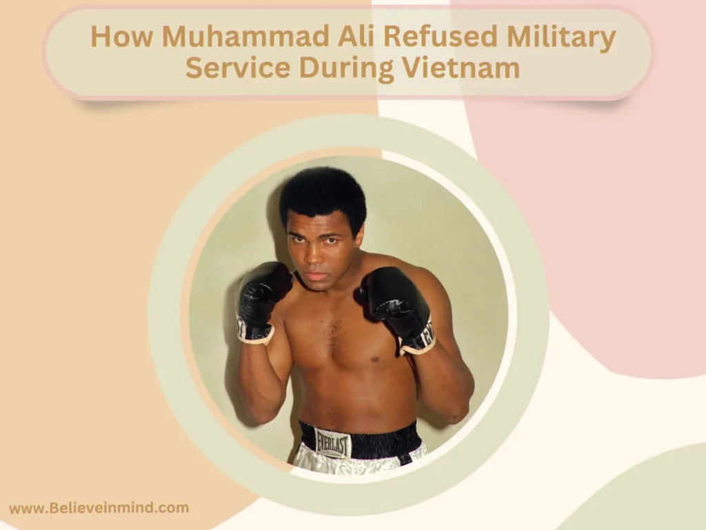 How Muhammad Ali Refused Military Service During Vietnam