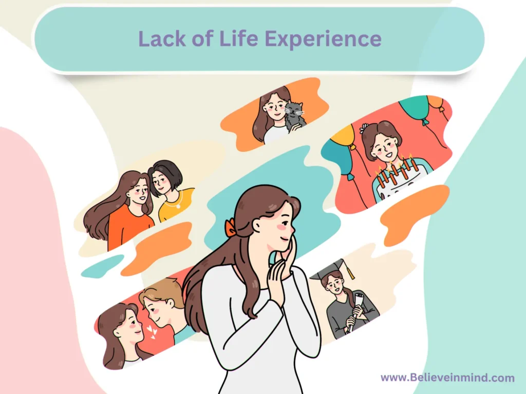 Lack of Life Experience