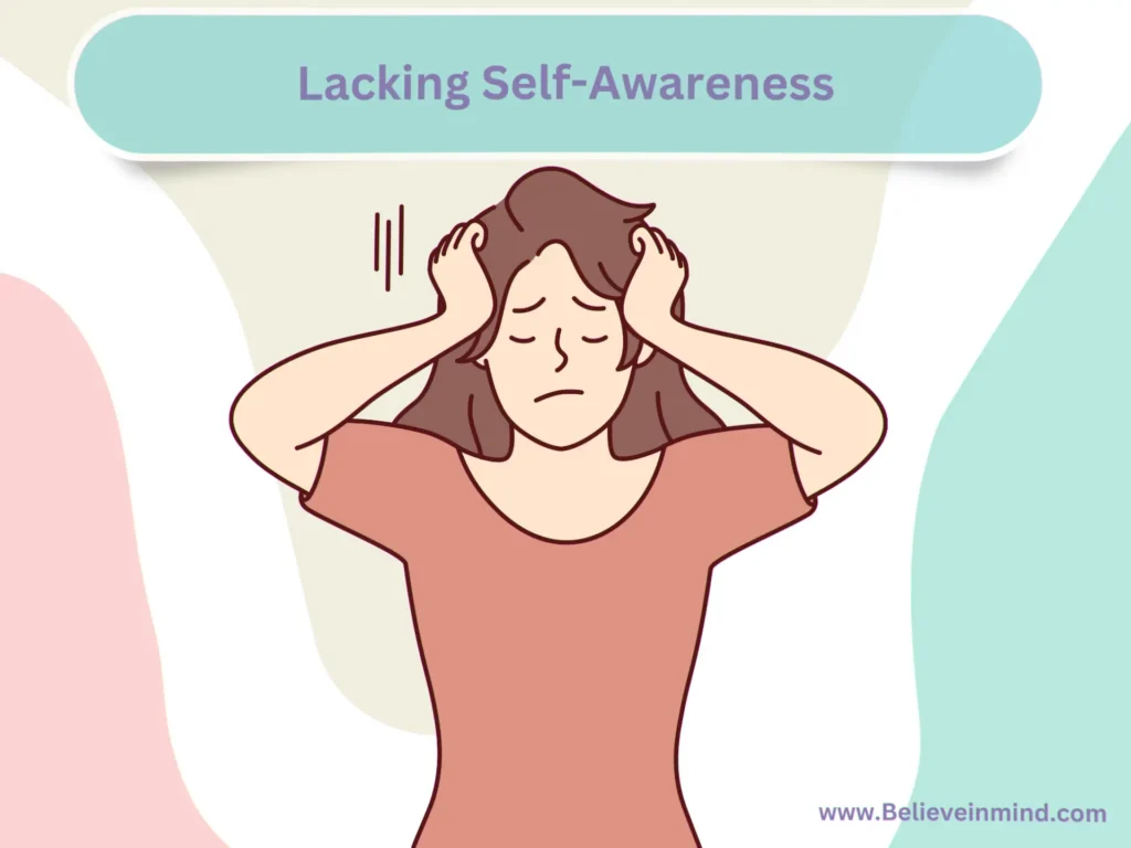 Lacking Self-Awareness