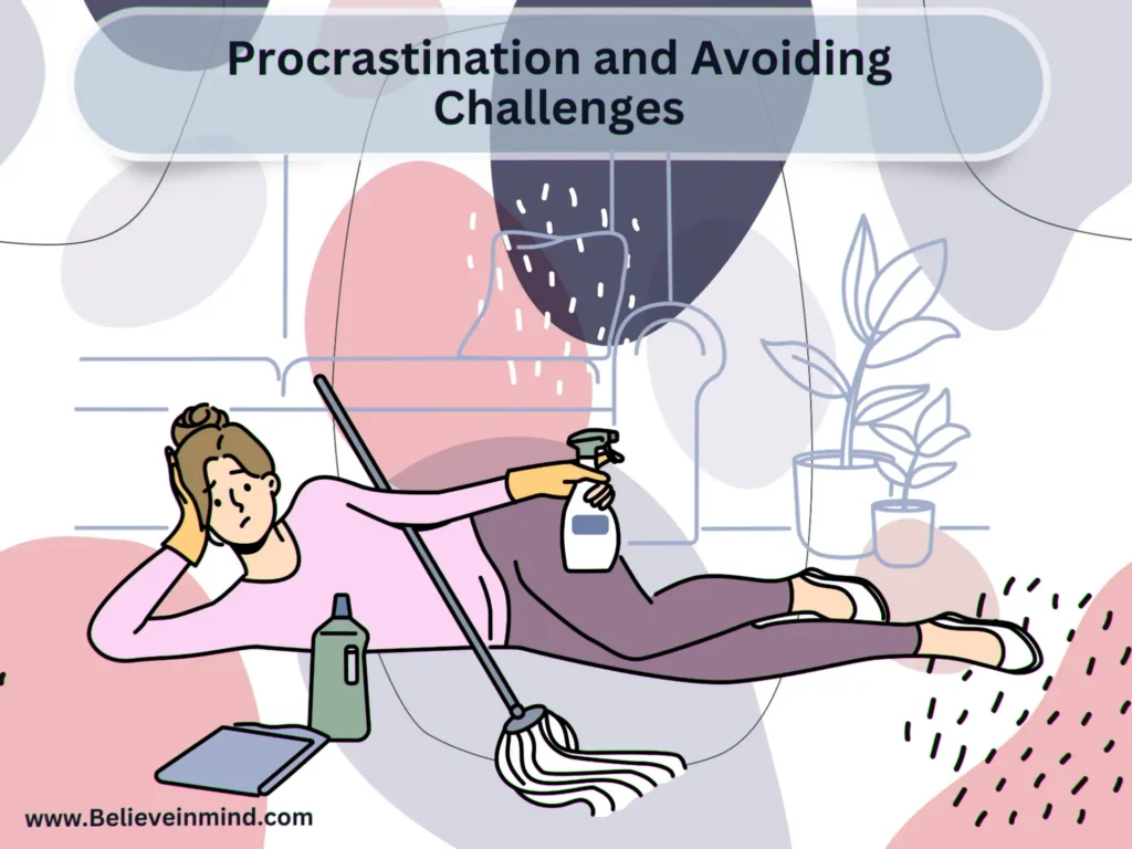 Procrastination and Avoiding Challenges