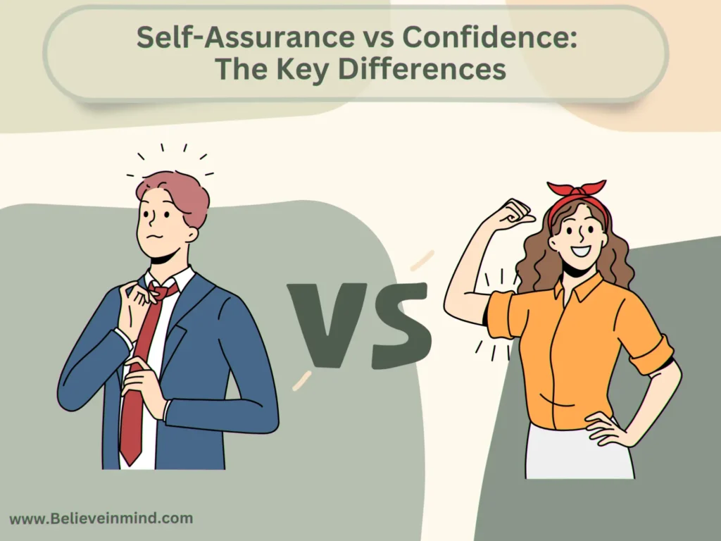 Self-Assurance vs Confidence The Key Differences