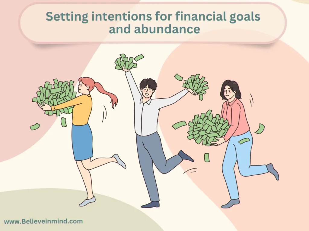 Setting intentions for financial goals and abundance