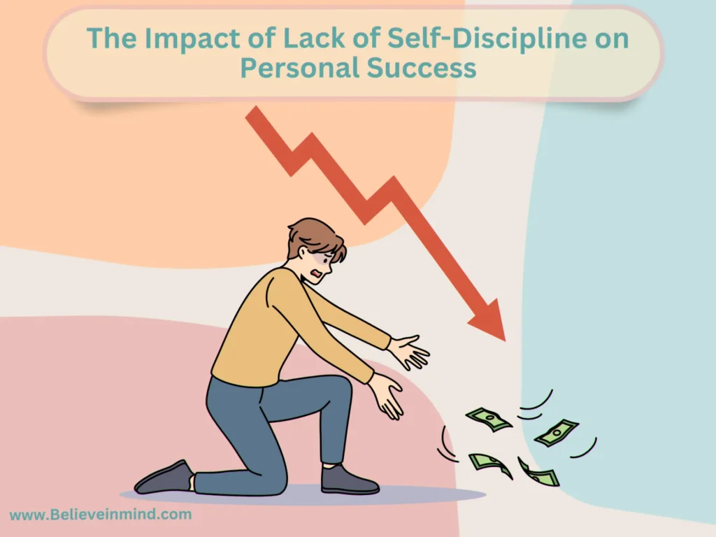 The Impact of Lack of Self-Discipline on Personal Success