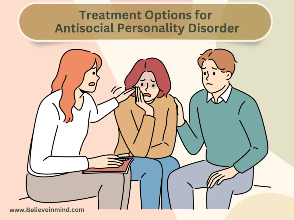 Treatment Options for Antisocial Personality Disorder