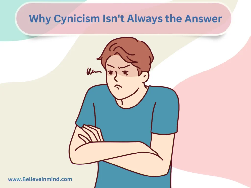 Why Cynicism Isn't Always the Answer
