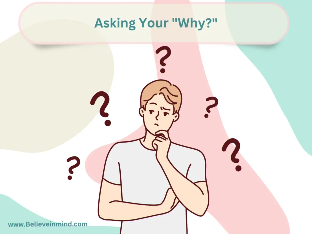 Asking Your Why