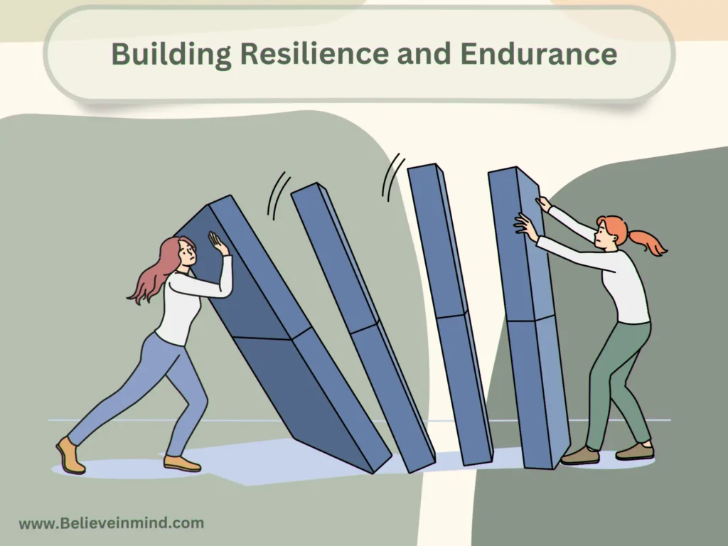 Building Resilience and Endurance