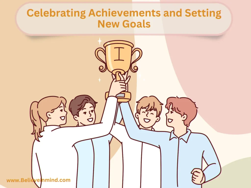Celebrating Achievements and Setting New Goals